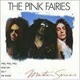 Master Series - CD Audio di Pink Fairies