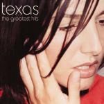 Greatest Hits (1 Inedito) - CD Audio di Texas