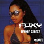 Broken Silence - CD Audio di Foxy Brown