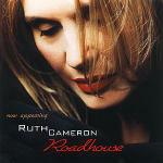Roadhouse - CD Audio di Ruth Cameron