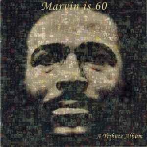 Marvin Is 60 - A Tribute Album - CD Audio