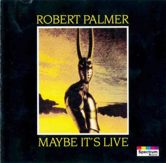 Maybe It's Live - CD Audio di Robert Palmer