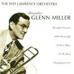 Syd Lawrence Orchestra Remembers Glenn Miller