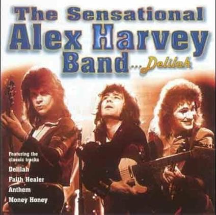 Delilah - CD Audio di Sensational Alex Harvey Band