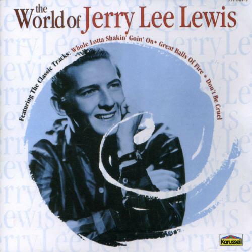 World of Jerry Lee Lewis - CD Audio di Jerry Lee Lewis