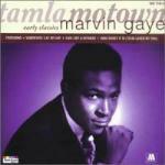 Tamla Motown Early Classics - CD Audio di Marvin Gaye