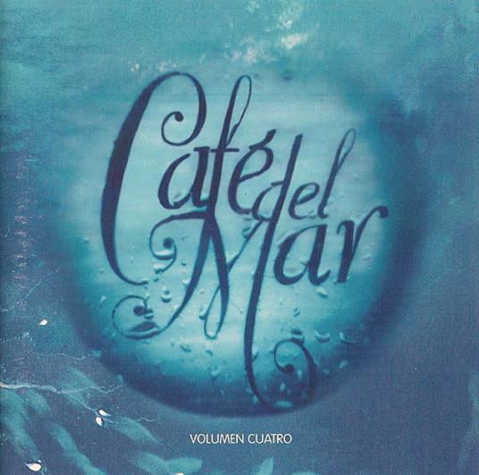 Café Del Mar Volume 4 - CD Audio