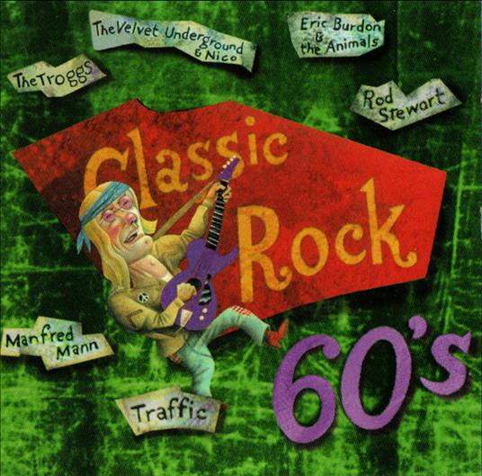 Classic Rock 60's - CD Audio