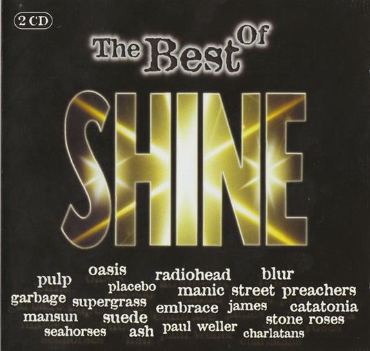 The Best Of Shine - CD Audio di Shine