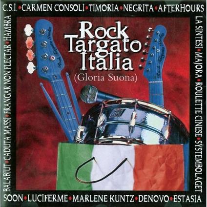 Rock Targato Italia Gloria Suona - CD Audio