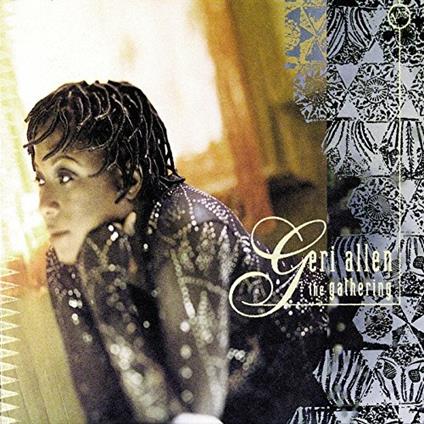 The Gathering - CD Audio di Geri Allen