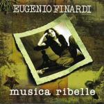 Musica ribelle (Remastered) - CD Audio di Eugenio Finardi