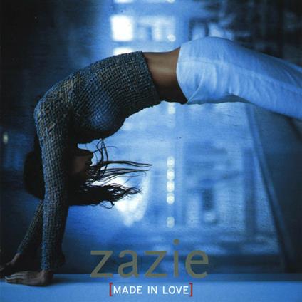 Made In Love - CD Audio di Zazie