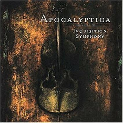 Inquisition Symphony - CD Audio di Apocalyptica