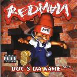 Doc's the Name - CD Audio di Redman
