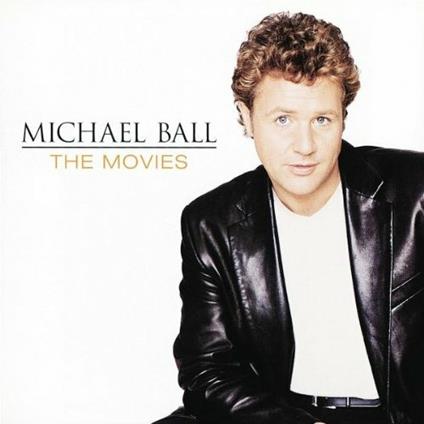The Movies - CD Audio di Michael Ball
