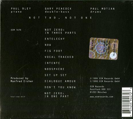 Not One Not Two - CD Audio di Paul Bley,Gary Peacock,Paul Motian - 2