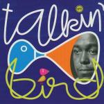 Talkin' Bird - CD Audio di Charlie Parker