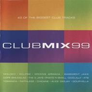 Club Mix 99. 43 of the Biggest Club Tracks