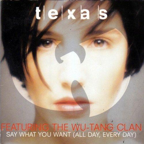 Say What You Want - CD Audio di Texas