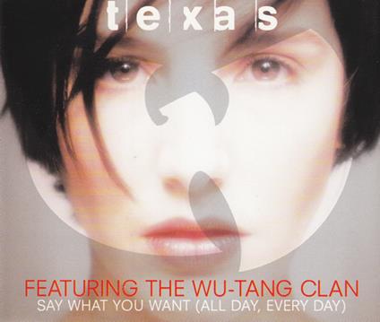 Say What You Want - CD Audio di Texas