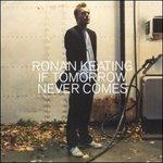 If Tomorrow Never Comes - CD Audio Singolo di Ronan Keating