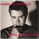 Gotta Get Thru This - Vinile LP di Daniel Bedingfield
