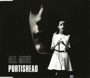 All Mine - CD Audio di Portishead