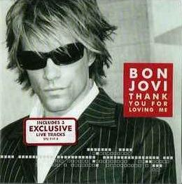 Thank You For Loving Me - CD Audio di Bon Jovi