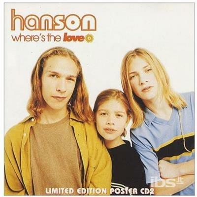 Where's the Love? (3 Mixes) - Look at You - CD Audio di Hanson