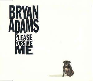 Please Forgive Me - CD Audio di Bryan Adams