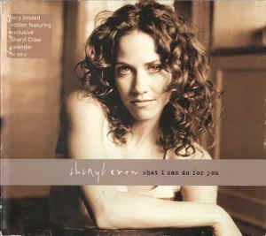 What I Can Do For You - CD Audio di Sheryl Crow