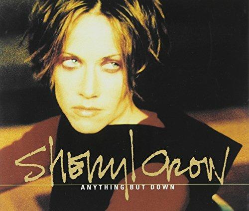 Anything But Down - CD Audio di Sheryl Crow