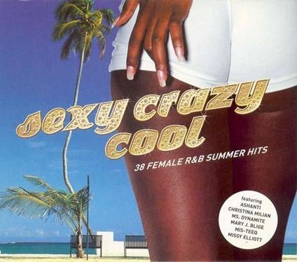 Sexy Crazy Cool - CD Audio