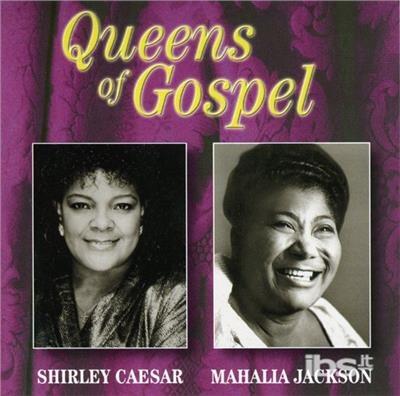Queens of Gospel - CD Audio di Shirley Caesar