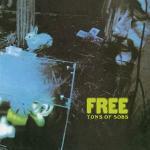 Tons of Sobs (Remastered) - CD Audio di Free