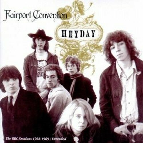 Heyday: BBC Radio Sessions - CD Audio di Fairport Convention