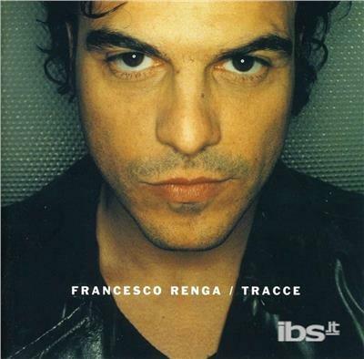Tracce (Nuova edizione) - CD Audio di Francesco Renga