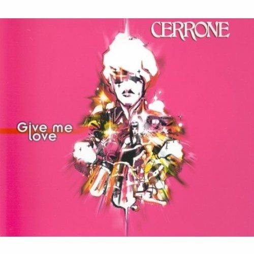 Gimme Love - CD Audio Singolo di Cerrone