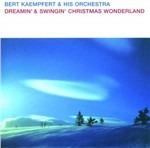 Dreamin' & Swingin' Christmas Wonderland - CD Audio di Bert Kaempfert