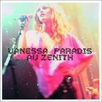 Au Zenith - CD Audio di Vanessa Paradis