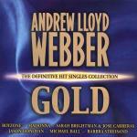 Gold. The Definitives Hit Signle Collection - CD Audio di Andrew Lloyd Webber