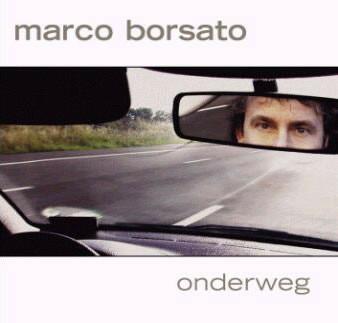 Onderweg - CD Audio di Marco Borsato