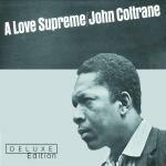 A Love Supreme (Deluxe Edition) - CD Audio di John Coltrane