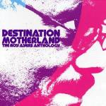 Destination Motherland: Anthology - CD Audio di Roy Ayers