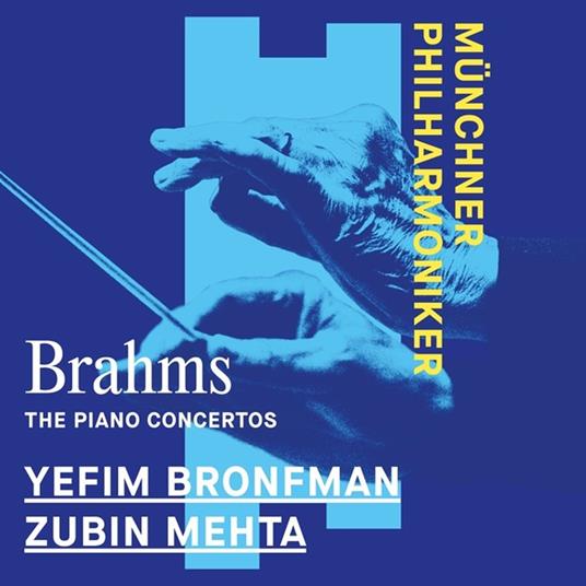 The Piano Concertos - CD Audio di Johannes Brahms,Zubin Mehta,Münchner Philharmoniker