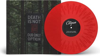 Death Is Not Our Only Option - Vinile LP di Clique