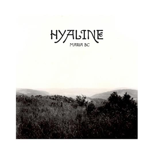 Hyaline - CD Audio di Maria Bc