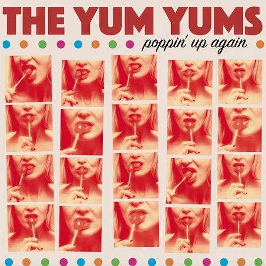 Poppin' Up Again - CD Audio di Yum Yums