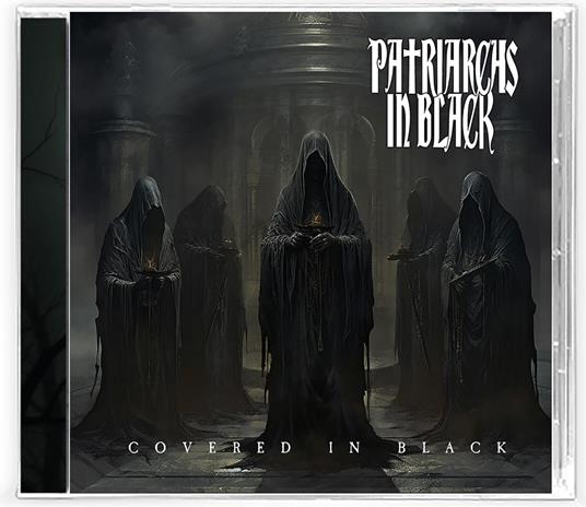 Covered In Black - CD Audio di Patriarchs in Black